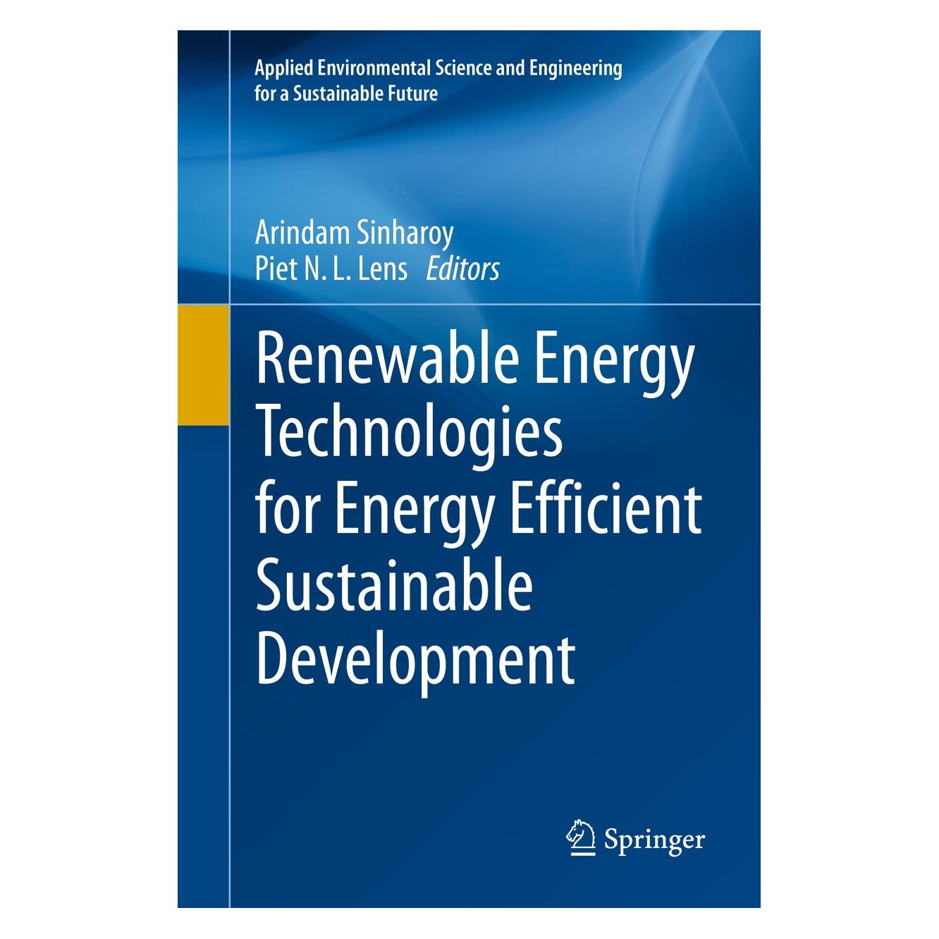 Springer Renewable Energy Technologies for Energy Efficient Sustainable Development (Englisch, Hardcover, Arindam Sinharoy, Piet N. L. Lens) (9783030876326)