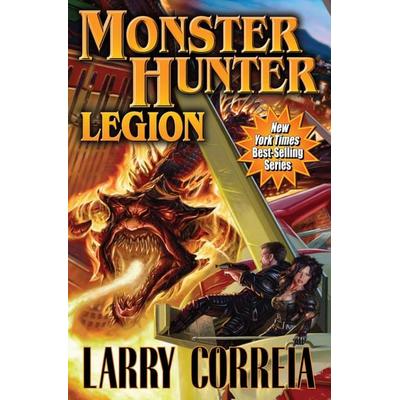 Monster Hunter Legion, Gebundene Ausgabe von Larry Correia, BAEN, 978-1-4516-3797-7