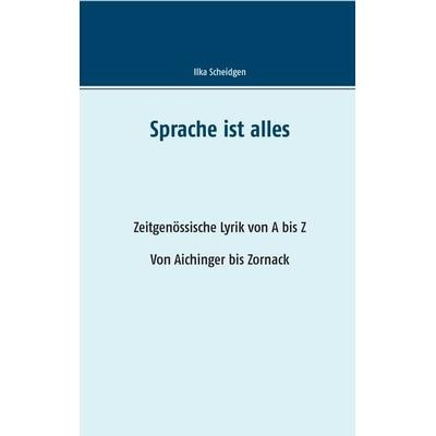Sprache ist alles, Taschenbuch von Ilka Scheidgen, Twentysix, 978-3-7407-2996-7