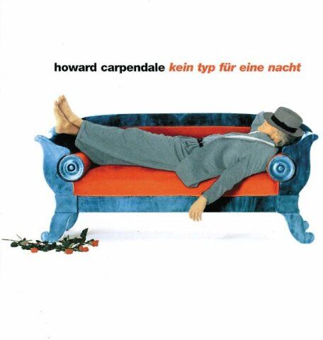 Howard Carpendale - Kein Typ Für Eine Nacht - Preis vom 13.10.2026 19:28:25 h