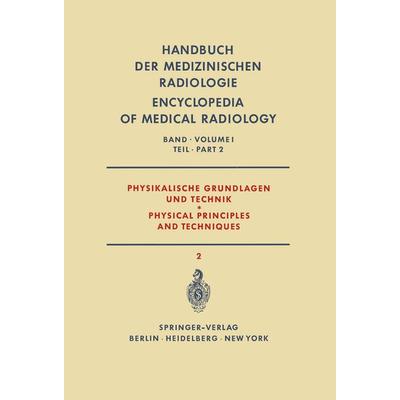 Physikalische Grundlagen und Technik Teil 2 / Physical Principles and Techniques Part 2, Taschenbuch von H. Berger,K. Bischoff,W. Gellinek,F.