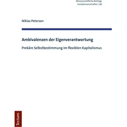 Ambivalenzen der Eigenverantwortung, Fachbücher von Niklas Petersen