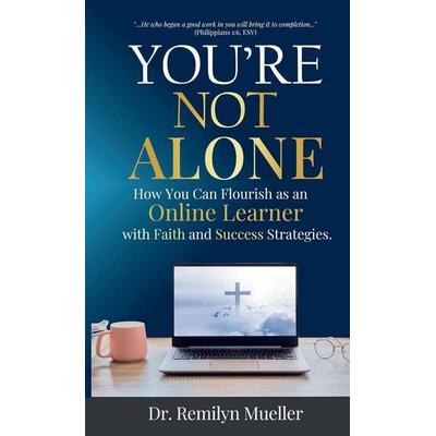 You're Not Alone!, Gebundene Ausgabe von Remilyn Mueller, Hope*books