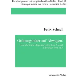 Ordnungshüter auf Abwegen, Fachbücher von Felix Schnell