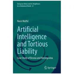 Artificial Intelligence and Tortious Liability, Fachbücher von Nasir Muftic