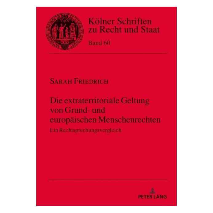 Peter Lang Friedrich:Die extraterritoriale Geltung (Deutsch, Hardcover, Sarah Friedrich) (67840005)