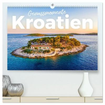 Genussmomente Kroatien (hochwertiger Premium Wandkalender 2026 DIN A2 quer), Kunstdruck in Hochglanz