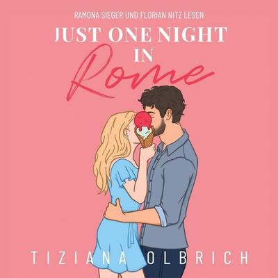 Just one night in Rome: Liebe kennt keine Distanz - Tiziana Olbrich, Audio, 4069828061217