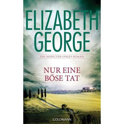 Nur eine böse Tat, Gebundene Ausgabe von Elizabeth George, Goldmann Verlag (HC)