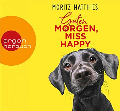 Moritz Matthies - Guten Morgen, Miss Happy - Preis vom 09.10.2026 07:28:09 h