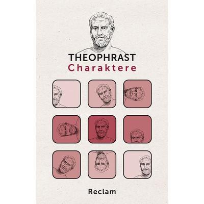Charaktere, Taschenbuch von Theophrast, Reclam, Philipp, 978-3-15-014214-1