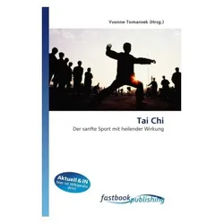 Tai Chi, Ratgeber von Yvonne Tomansek