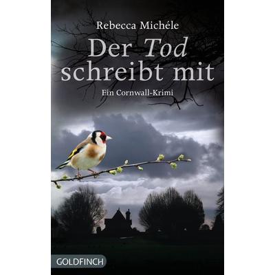 Der Tod schreibt mit, Taschenbuch von Rebecca Michele, Dryas