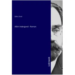 Albin Indergand - Roman, Belletristik von Albin Indergand