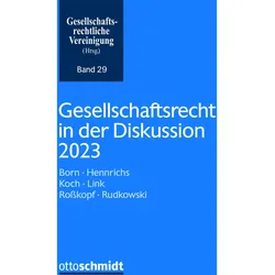 Gesellschaftsrecht in der Diskussion 2023, Fachbücher von Gesellschaftsrechtliche Vereinigung