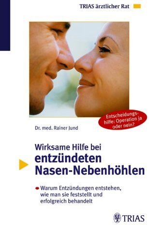 Rainer Jund - Wirksame Hilfe bei entzündeten Nasen-Nebenhöhlen - Preis vom 09.10.2026 07:28:09 h