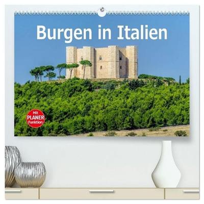 Burgen in Italien (hochwertiger Premium Wandkalender 2027 DIN A2 quer), Kunstdruck in Hochglanz