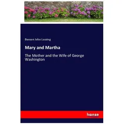 Mary and Martha, Belletristik von Benson John Lossing