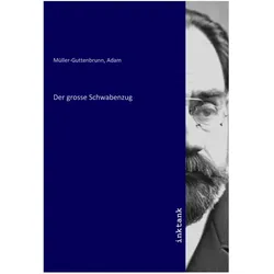 Der grosse Schwabenzug, Belletristik