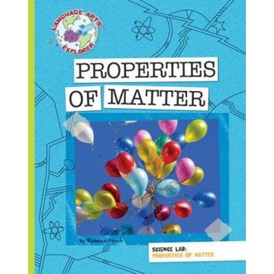 Science Lab: Properties of Matter, Taschenbuch von Rebecca E. Hirsch, Cherry Lake Publishing, 978-1-61080-295-6