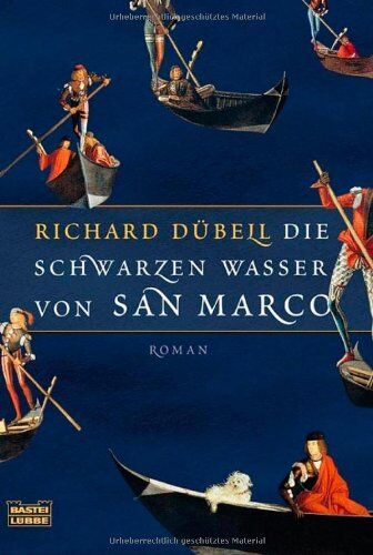 Richard Dübell - Die schwarzen Wasser von San Marco - Preis vom 19.10.2026 19:33:35 h