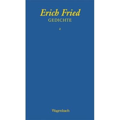 Gesammelte Werke, Gebundene Ausgabe von Erich Fried, Wagenbach, K, 978-3-8031-3203-1