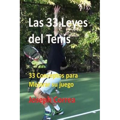 Las 33 Leyes del Tenis, Taschenbuch von Joseph Correa, Finibi Inc, 978-1-63531-079-5