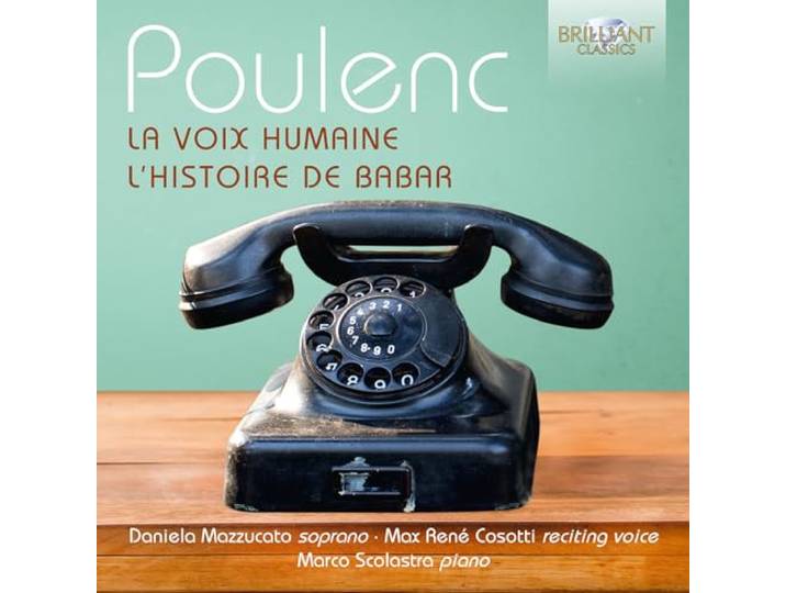 Poulenc:La Voix Humaine