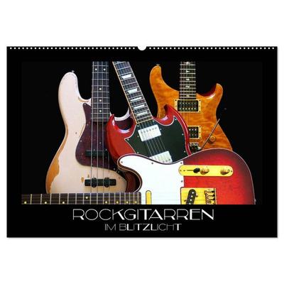 Rockgitarren im Blitzlicht (Wandkalender 2026 DIN A2 quer), CALVENDO Monatskalender