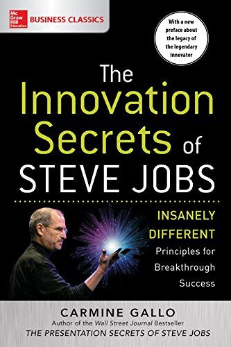 Carmine Gallo - The Innovation Secrets of Steve Jobs: Insanely Different Principles for Breakthrough Success (Business Skills and Development) - Preis vom 09.10.2026 07:28:09 h