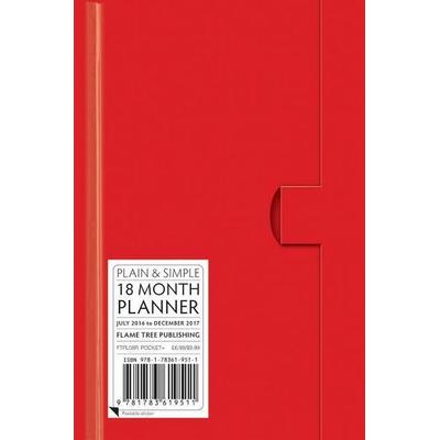 Red Pocket+ Plain & Simple 18 Month Planner 2017, von , Flame Tree Publishing, 978-1-78361-951-1