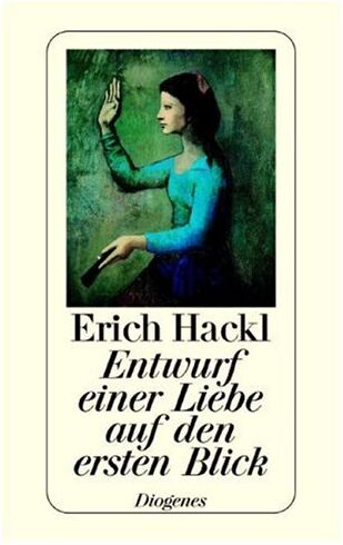 Erich Hackl - Entwurf einer Liebe auf den ersten Blick - Preis vom 19.10.2026 19:33:35 h