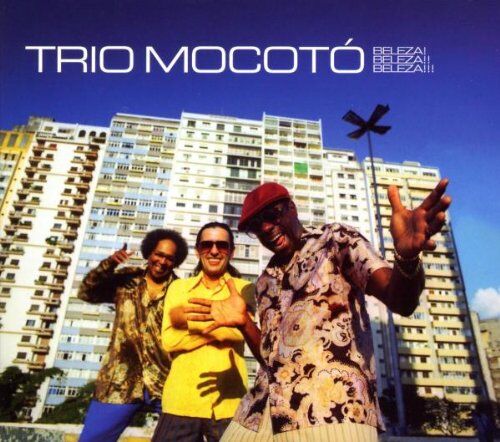 Trio Mocoto - Beleza! Beleza!! Beleza!!! - Preis vom 08.10.2026 07:26:42 h