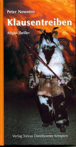 Peter Nowotny - Klausentreiben: Allgäu-Thriller - Preis vom 17.10.2026 19:25:27 h
