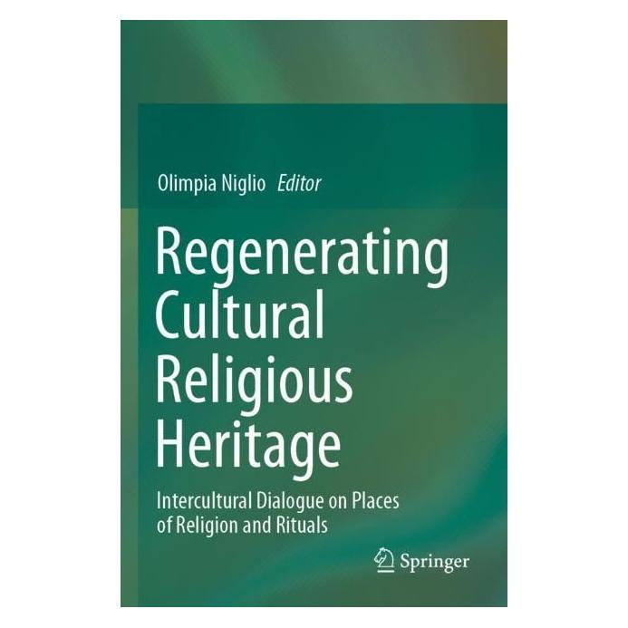 Springer Regenerating Cultural Religious Heritage (Englisch, Softcover, Olimpia Niglio) (56963940)