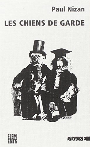 Paul Nizan - Les chiens de garde - Preis vom 06.10.2026 07:26:00 h