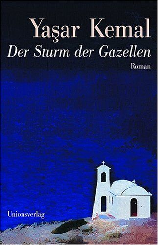 Yasar Kemal - Der Sturm der Gazellen - Preis vom 17.10.2026 19:25:27 h