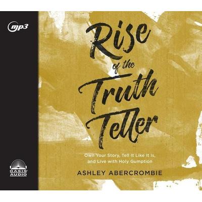 Rise of the Truth Teller - Ashley Abercrombie, CD, 9781640912939