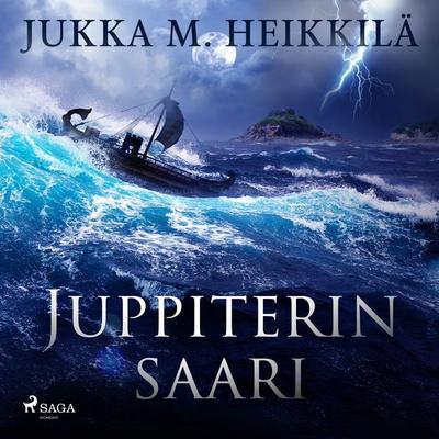 Juppiterin saari - Jukka M. Heikkilä, Audio, 9788728015193