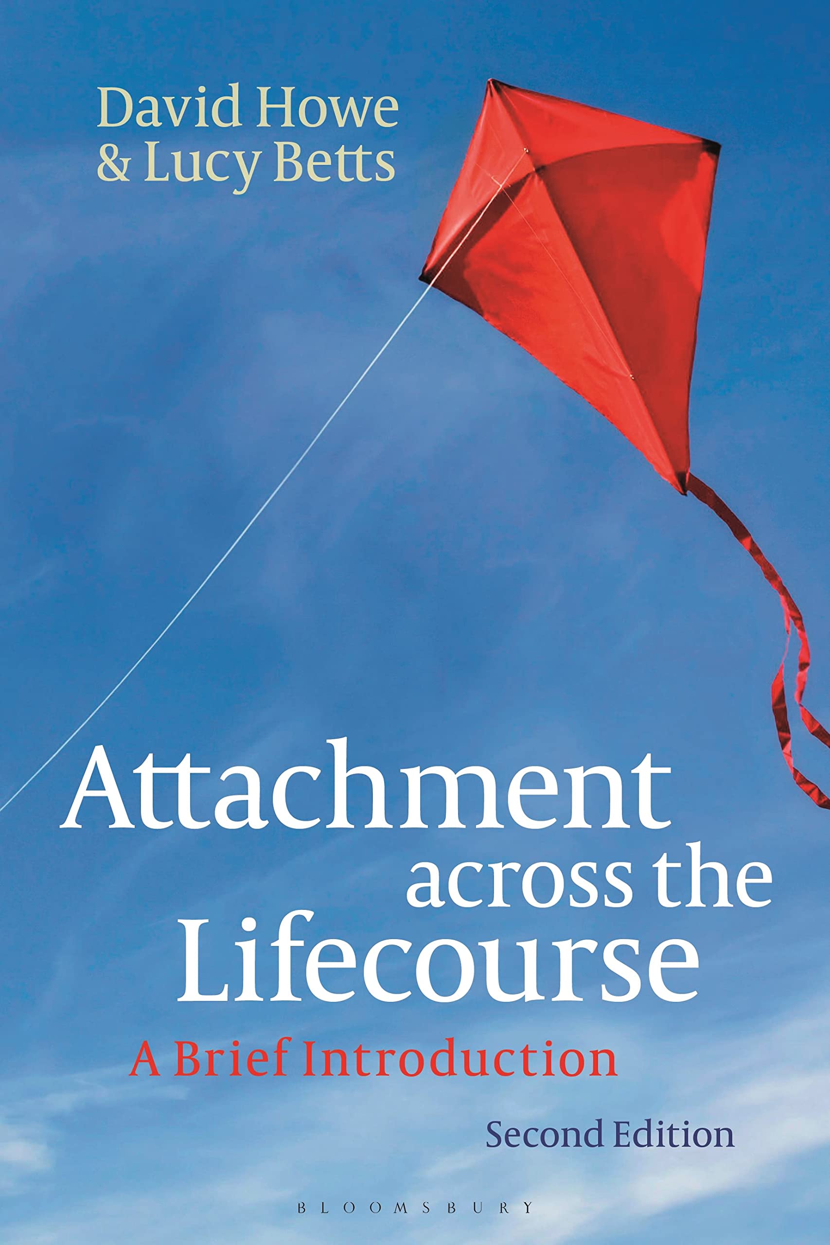 David Howe - Attachment across the Lifecourse: A Brief Introduction - Preis vom 09.10.2026 07:28:09 h