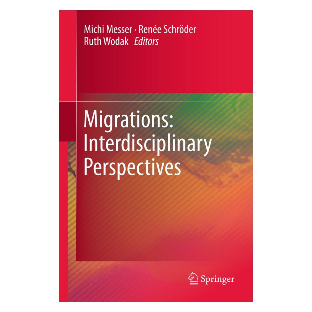 Springer Migrations: Interdisciplinary Perspectives (Englisch, Softcover, Renee Schroeder, Ruth Wodak) (55556235)