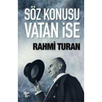 Söz Konusu Vatan Ise, Taschenbuch von Rahmi Turan, Halk Kitabevi