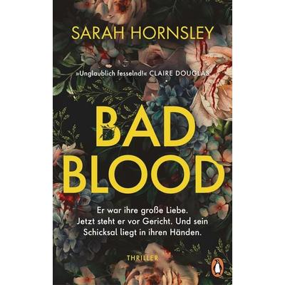 Bad Blood, Taschenbuch von Sarah Hornsley, Penguin, 978-3-328-11266-2
