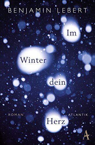 Benjamin Lebert - Im Winter dein Herz - Preis vom 11.10.2026 03:10:56 h