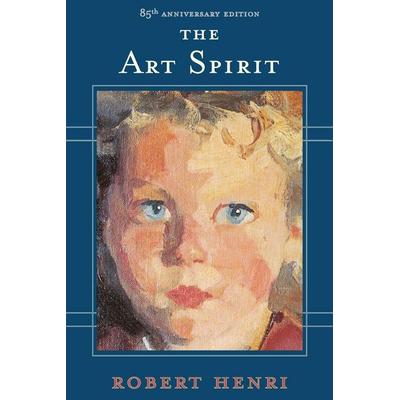 The Art Spirit, Taschenbuch von Robert Henri, Perseus Books, 978-0-465-00263-4