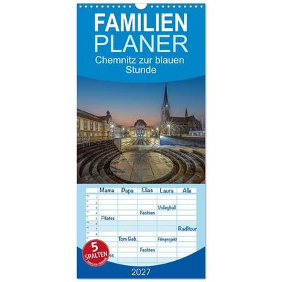 Familienplaner 2027 - Chemnitz zur blauen Stunde mit 5 Spalten (Wandkalender, 21 x 45 cm) CALVENDO