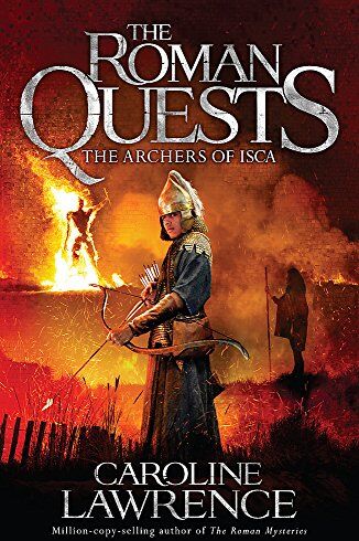Caroline Lawrence - The Archers of Isca: Book 2 (The Roman Quests, Band 2) - Preis vom 09.10.2026 07:28:09 h