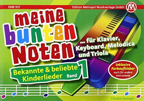Claudia Saxinger - Meine bunten Noten Kinderlieder - Preis vom 09.10.2026 07:28:09 h