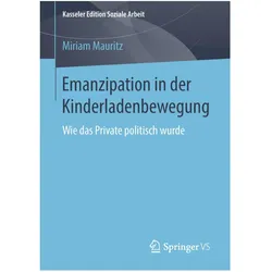 Emanzipation in der Kinderladenbewegung, Fachbücher von Miriam Mauritz