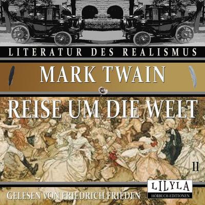 Reise um die Welt 11 - Mark Twain, Audio, 9783969788585